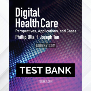 Test Bank for Digital Health Care: Perspectives