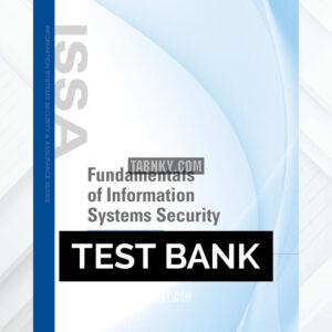 Test Bank for Fundamentals of Information Systems Security 4th US Edition by Kim ISBN 9781284220735