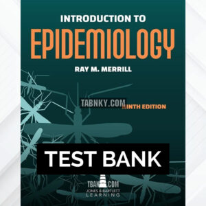 Test Bank for Introduction to Epidemiology 9th US Edition by Merrill ISBN 9781284280388