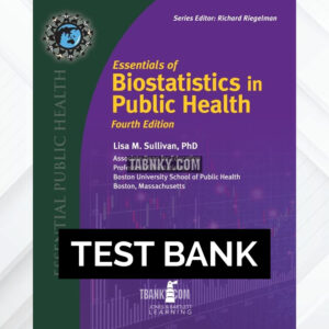 Test Bank for Essentials of Biostatistics in Public Health 4th US Edition by Sullivan ISBN 9781284288735