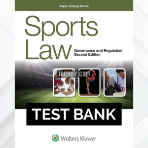 Test Bank for Sports Law 2nd US Edition by Mitten ISBN 9781454869788