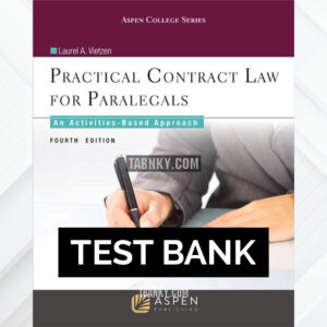 Test Bank for Practical Contract Law for Paralegals 4th US Edition by Vietzen ISBN 9781454873471