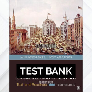 Test Bank for Sociological Theory in the Classical Era 4th US Edition by Edles ISBN 9781506347820