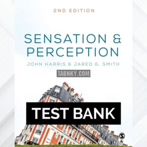 Test Bank for Sensation and Perception 2nd US Edition by Harris ISBN 9781526467713
