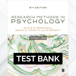 Test Bank for Research Methods in Psychology 5th US Edition by Breakwell ISBN 9781526488916