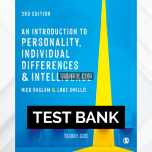 Test Bank for An Introduction to Personality Individual Differences and Intelligence 3rd US Edition by Haslam ISBN 9781529729955
