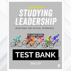 Test Bank for Studying Leadership 3rd US Edition by Schedlitzki ISBN 9781529752885