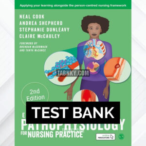 Test Bank for Essentials of Pathophysiology for Nursing Practice 2nd US Edition by Cook ISBN 9781529775969