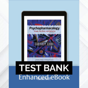 Test Bank for Psychopharmacology Drugs the Brain and Behavior 4th US Edition by Meyer ISBN 9781605359878