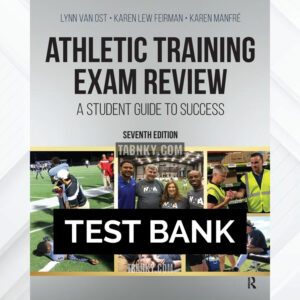 Test Bank for Athletic Training Exam Review 7th US Edition by Van Ost ISBN 9781630918934