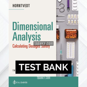 Test Bank for Dimensional Analysis 3rd US Edition by Horntvedt ISBN 9781719646284