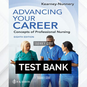 Test Bank for Advancing Your Career 8th US Edition by Kearney-Nunnery ISBN 9781719647717