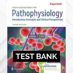 Test Bank for Davis Advantage for Pathophysiology 3rd US Edition by Capriotti ISBN 9781719648592