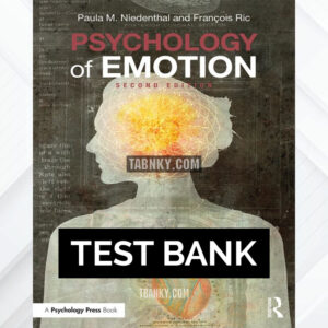 Test Bank for Psychology of Emotion 2nd US Edition by Niedenthal ISBN 9781848725126