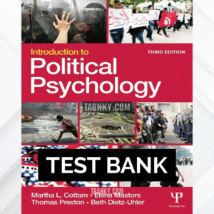 Test Bank for Introduction to Political Psychology 3rd US Edition by Cottam ISBN 9781848726727