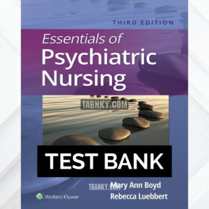Test Bank for Essentials of Psychiatric Nursing 3rd US Edition by Boyd ISBN 9781975185121